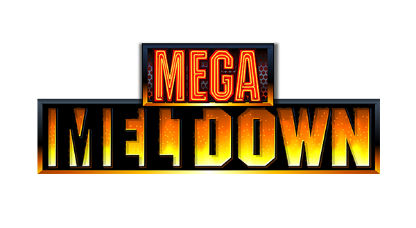 Megameltdown